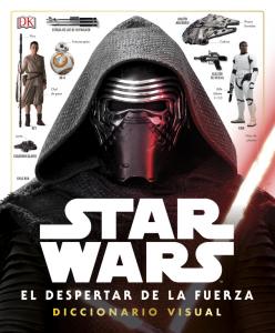 Star Wars: el despertar de la Fuerza. Diccionario visual