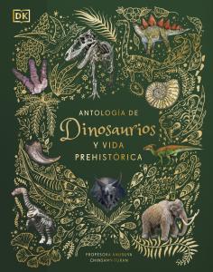 Antología de dinosaurios y vida prehistórica (Álbum ilustrado)