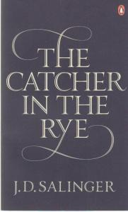 The catcher in the rye