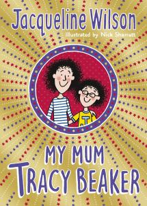 My mum tracy beaker.