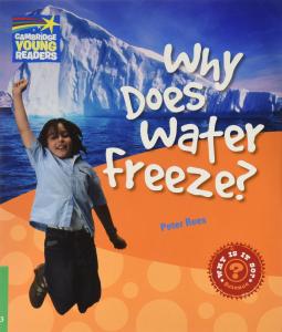 Why does water freeze?. Cambridge