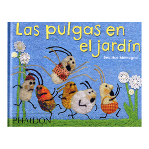 LAS PULGAS EN EL JARDÍN