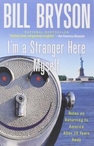 I´m a Stranger Here Myself: Notes on Returning to America after 20 Years away