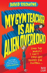 My gym teacher is an alien overlord.