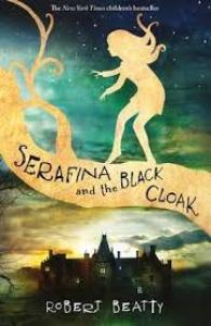 Serafina and the Black Cloak