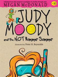 Judy Moody and not bummer summer.