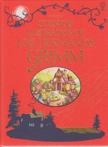 Cuentos ilustrados de los hermanos grimm