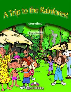 A TRIP TO THE RAINFOREST