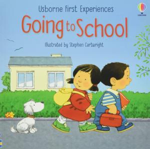 GOING TO SCHOOL. USBORNE