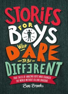 Stories forboys who dare to be different