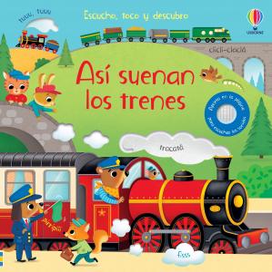 Así suenan los trenes