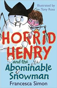 Horrid Henry, and the abominable snowman