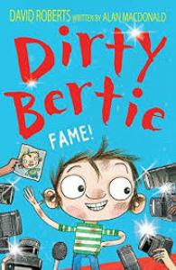 Dirty bertie fame