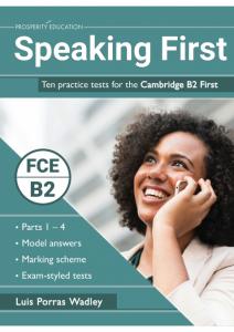 Speaking First: Ten practice tests for the Cambridge B2 First