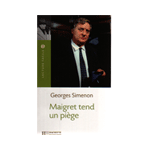 MAIGRET TEND UN PIEGE