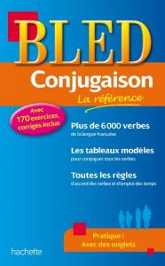 Bled Conjugaison. Hachette