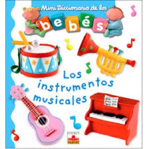 MINI DICCIONARIO BEBES:INSTRUMENTOS MUSICALES