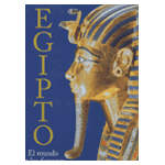 EGIPTO,MUNDO FARAONES