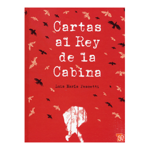 CARTAS AL REY DE LA CABINA