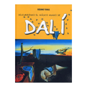 Descubriendo el mágico mundo de Dalí