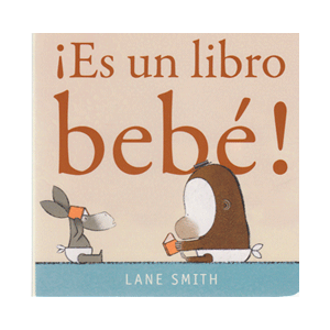 ¡ES UN LIBRO BEBÉ!