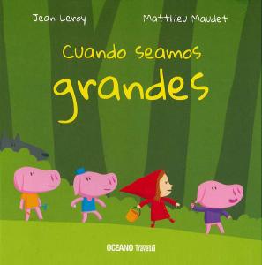 Cuando seamos grandes