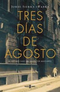 Tres días de agosto (Inspector Mascarell 7)