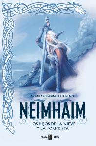 Los Hijos de la Nieve y la Tormenta (Neimhaim 1)