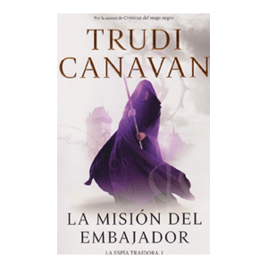 La misión del embajador (La espía traidora 1)