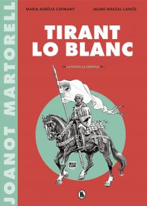 Tirant lo Blanc (la novel·la gràfica)