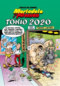 Mortadelo y Filemón. Tokio 2020 (Magos del Humor 204)