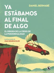 Ya estábamos al final de algo