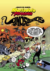 Mortadelo y Filemón. Dinosaurios (Magos del Humor 52)