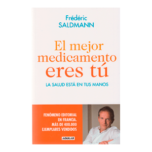 El mejor medicamento eres tú