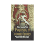 PAYASOS Y MONSTRUOS.