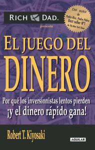 EL JUEGO DEL DINERO.AGUILAR