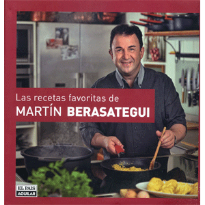 LAS RECETAS FAVORITAS  DE MARTÍN BERASATEGUI