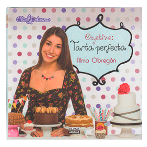 OBJETIVO: TARTA PERFECTA