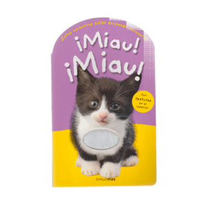 ¡Miau! ¡Miau!