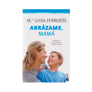 Abrázame, mamá