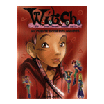 WITCH:PUENTE ENTRE DOS MUNDOS.