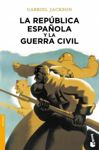 La República española y la guerra civil