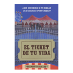 TICKET DE TU VIDA