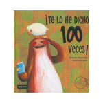 ¡Te lo he dicho 100 veces!