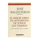 El mejor libro de autoayuda de todos los tiempos. Las claves del éxito están en