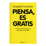 PIENSA, ES GRATIS