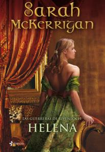 Las guerreras de Rivenloch: Helena