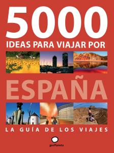 5000 ideas para viajar por España