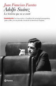 ADOLFO SUAREZ,BIOGRAFIA POLITICA