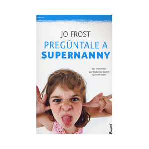 PREGÚNTALE A SUPERNANNY